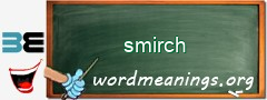 WordMeaning blackboard for smirch